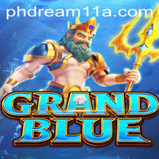 Unveiling GRANDBLUE: The New Horizons in Gaming with PH Dream11