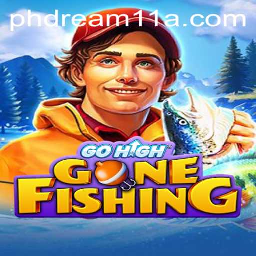 GoHighGoneFishing: A Thrilling Adventure in the World of PH Dream11