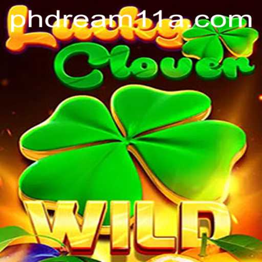 Exploring LuckyClover: Unveiling the Magic of a New Gaming Sensation with PH Dream11
